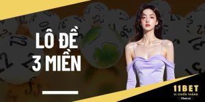 Lô đề 3 miền
