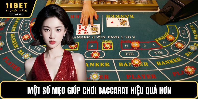 Một số mẹo giúp chơi baccarat hiệu quả hơn